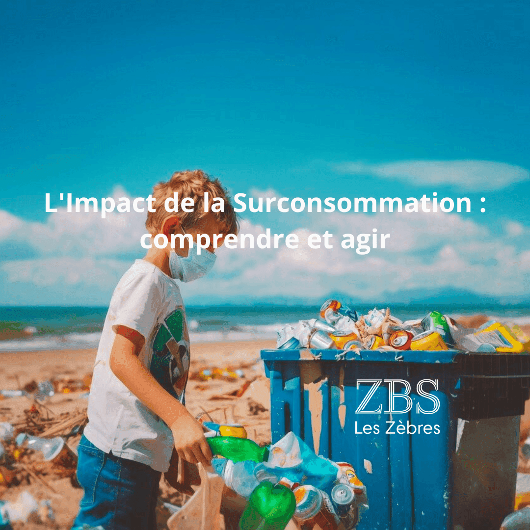 L'Impact de la Surconsommation : comprendre et agir